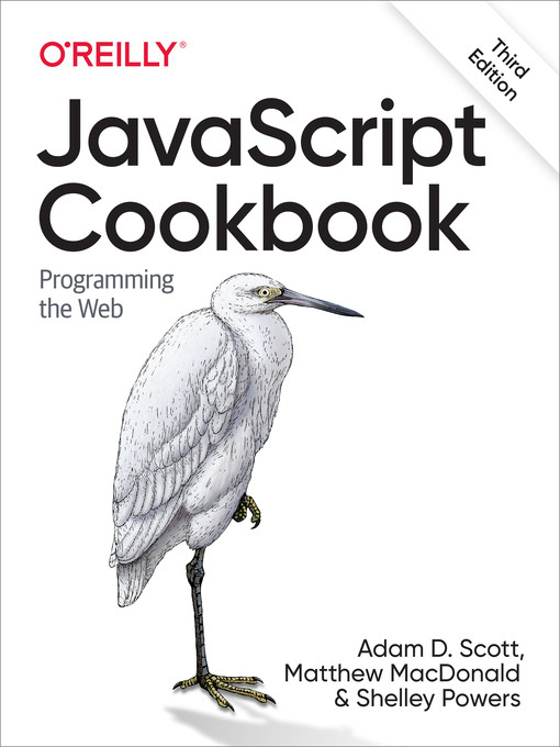 Title details for JavaScript Cookbook by Adam D. Scott - Available
